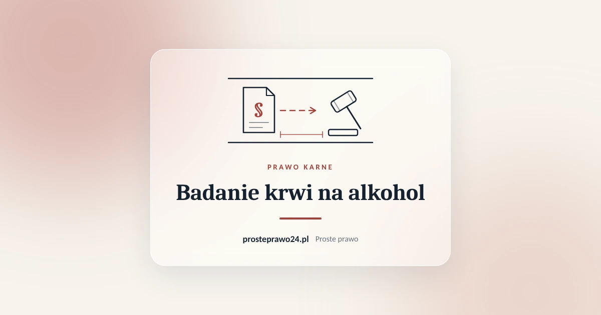 Read more about the article Badanie krwi na alkohol. Kiedy policja je zleca i jak powinno wyglądać