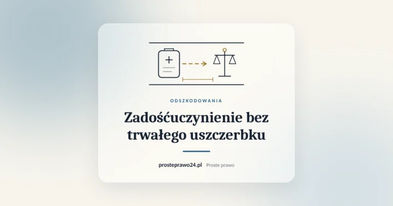 Szkic wagi i akt, tytuł Zadośćuczynienie bez trwałego uszczerbku