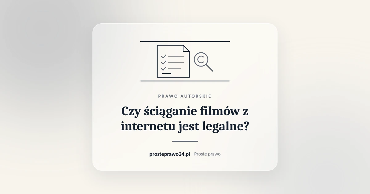Read more about the article Czy ściąganie filmów i muzyki z internetu jest legalne?