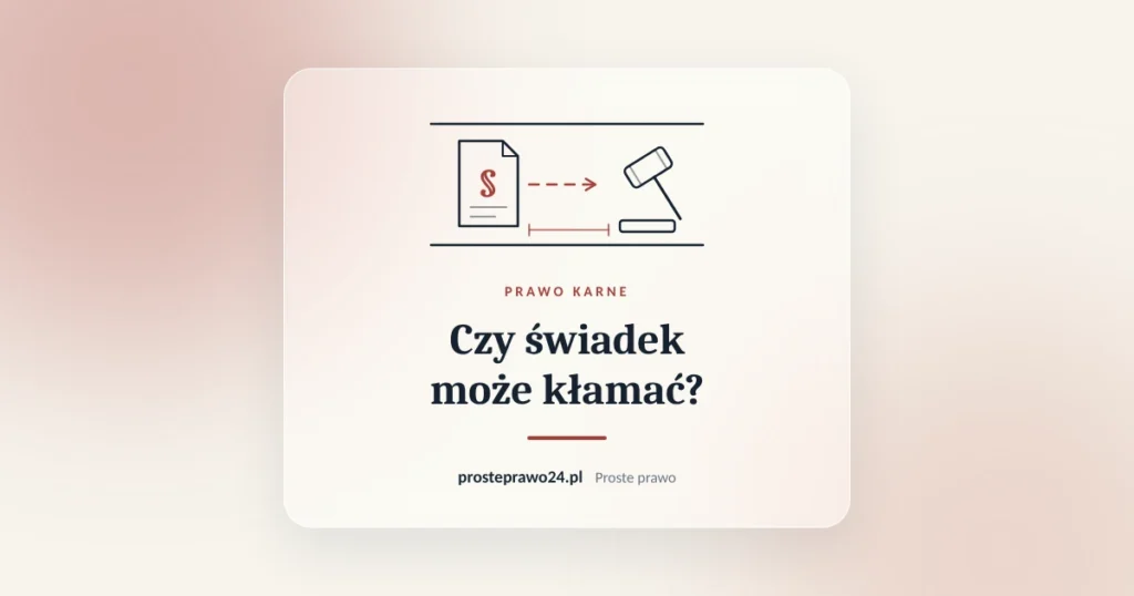 Szkic akt z paragrafem i młotka sędziowskiego, tytuł Czy świadek może kłamać?