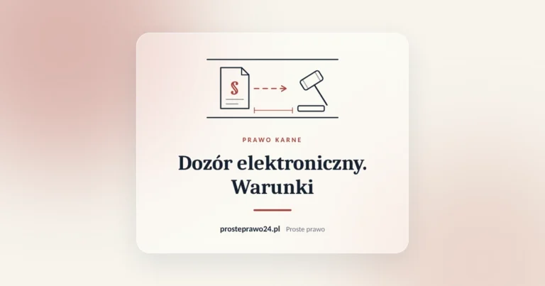Szkic akt z paragrafem i młotka sędziowskiego, tytuł Dozór elektroniczny. Warunki