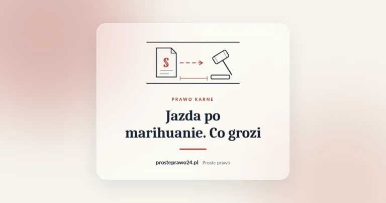 Szkic akt z paragrafem i młotka sędziowskiego, tytuł Jazda po marihuanie. Co grozi