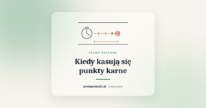 Grafika: stoper i oś czasu z napisem Kiedy kasują się punkty karne