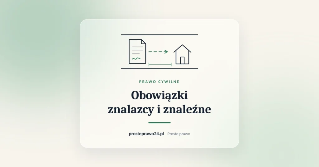 Szkic umowy i domu, tytuł Obowiązki znalazcy i znaleźne