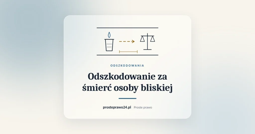 Szkic znicza i wagi sprawiedliwości, tytuł Odszkodowanie za śmierć osoby bliskiej