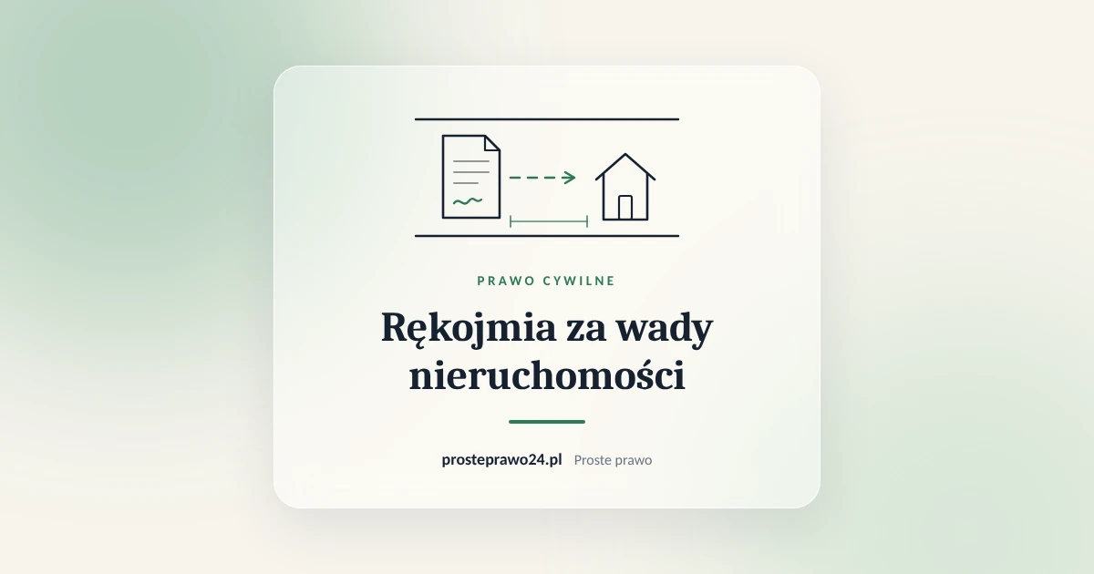 Read more about the article Rękojmia za wady nieruchomości. Prawa kupującego mieszkanie i dom
