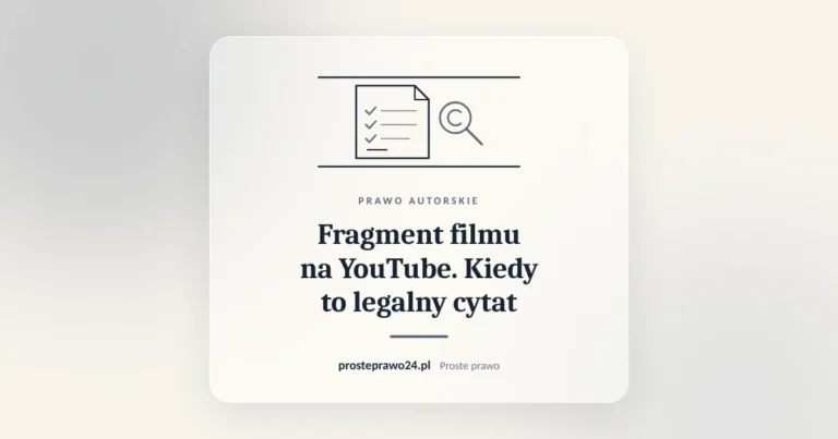 Szkic utworu ze znakiem copyright pod lupą, tytuł Fragment filmu na YouTube