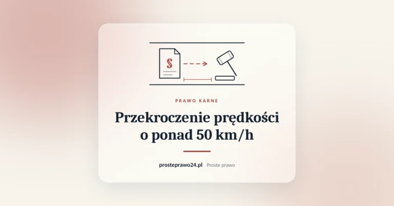 Szkic akt z paragrafem i młotka sędziowskiego, tytuł Przekroczenie prędkości o ponad 50 km/h