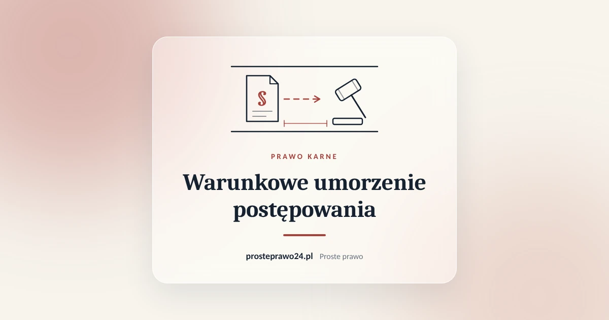 Read more about the article Warunkowe umorzenie postępowania. Jak uniknąć wyroku skazującego
