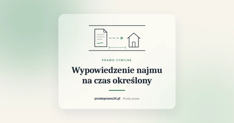 Szkic umowy i domu, tytuł Wypowiedzenie najmu na czas określony